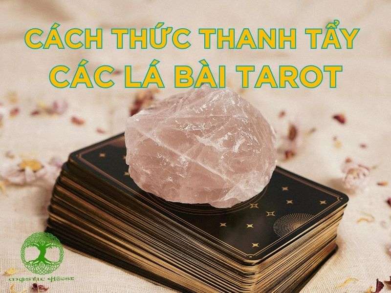Thanh tẩy các lá bài tarot
