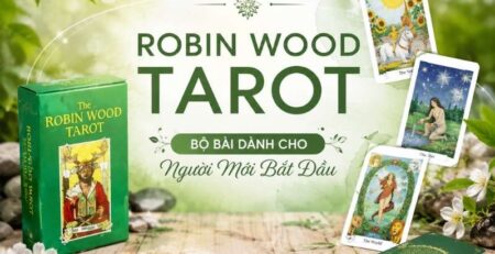 Robin Wood Tarot – bộ bài dành cho người mới bắt đầu
