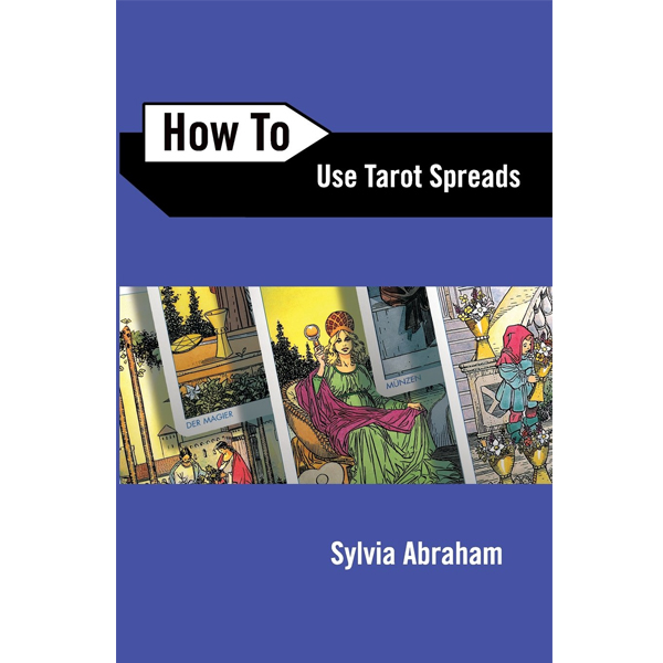 How To Use Tarot Spreads 5