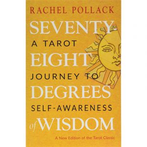 Seventy-Eight Degrees of Wisdom: A Book of Tarot 24