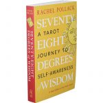 Seventy-Eight Degrees of Wisdom A Book of Tarot 2