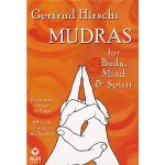 Mudras for Body, Mind and Spirit 2