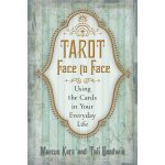 Tarot Face to Face - Using the Cards in Your Everyday Life 1