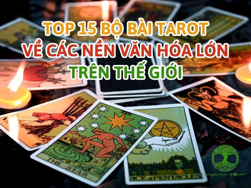 Top 15 bộ bài tarot về các nền văn hóa