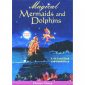 Magical Mermaids and Dolphins Oracle Cards 5