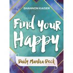Find Your Happy Daily Mantra Deck 1