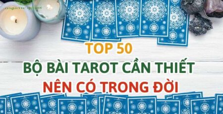 Top 50 Bộ Bài Tarot