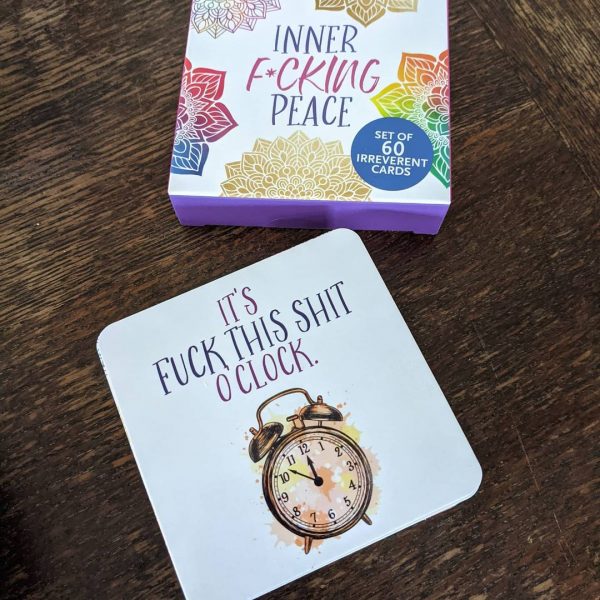 Inner Fucking Peace Motivational Card Deck 8