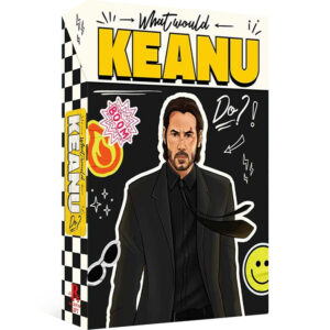 What Would Keanu Do Cards 8