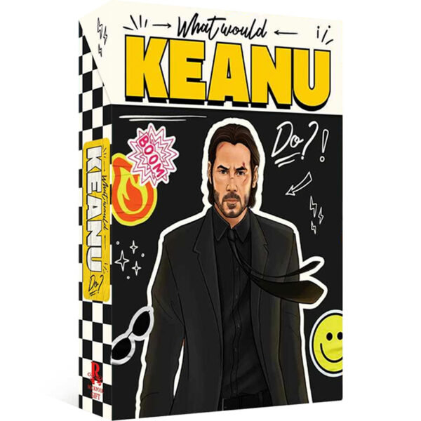 What Would Keanu Do Cards 1