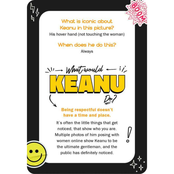 What Would Keanu Do Cards 7