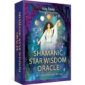 Shamanic Star Wisdom Oracle 6